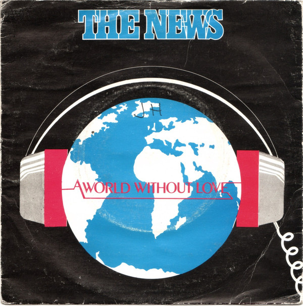 News, The - A World Without Love